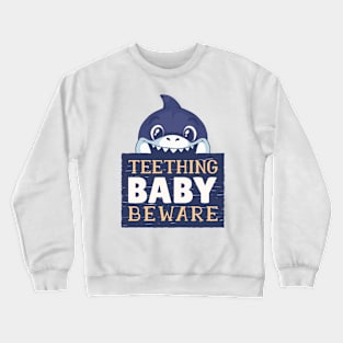 Teething Baby Shark Funny Crewneck Sweatshirt